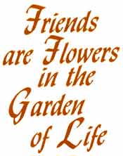 Friends are Flowers - Bright Gold - Sayings